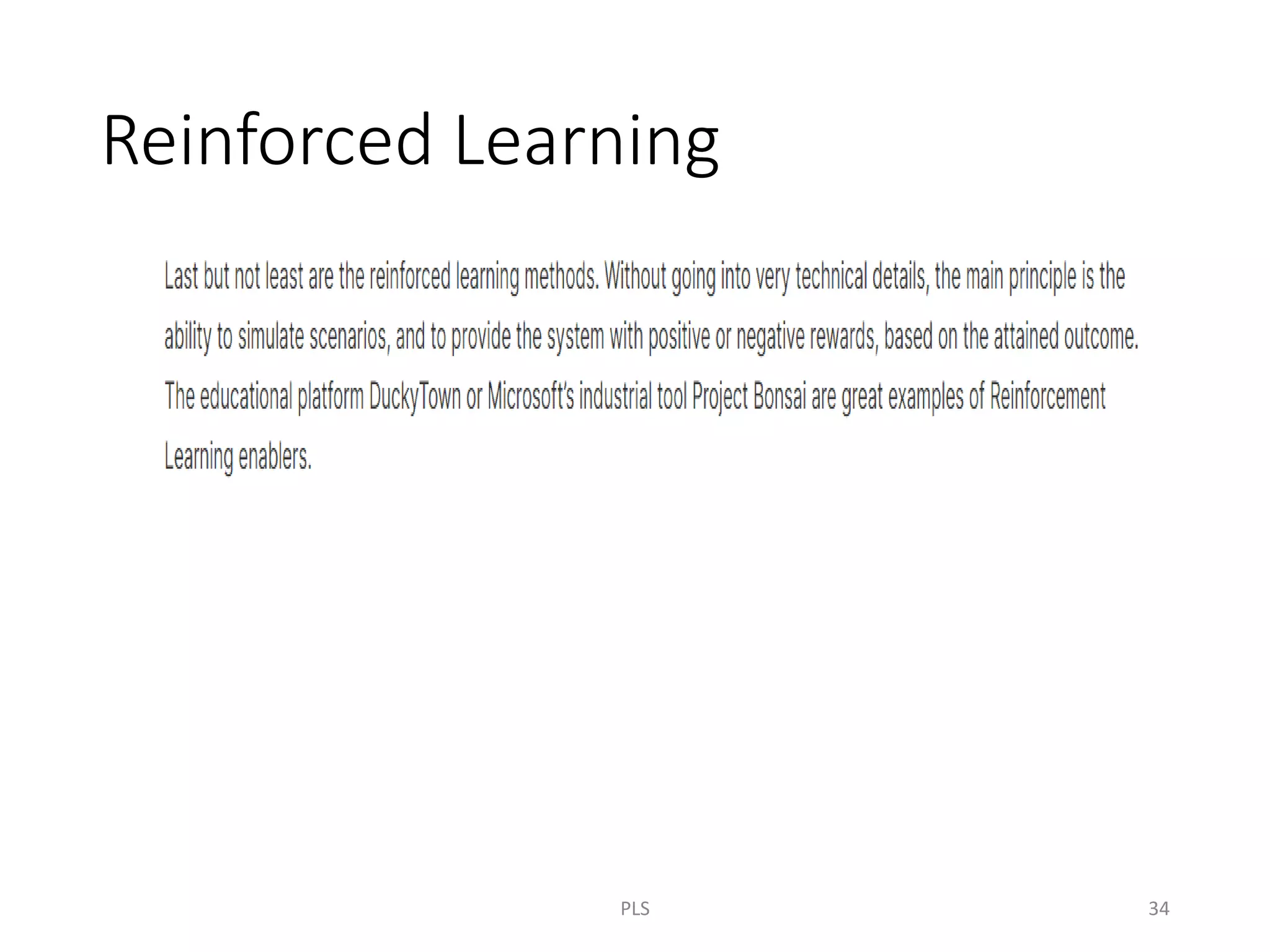 Reinforced Learning
PLS 34
 