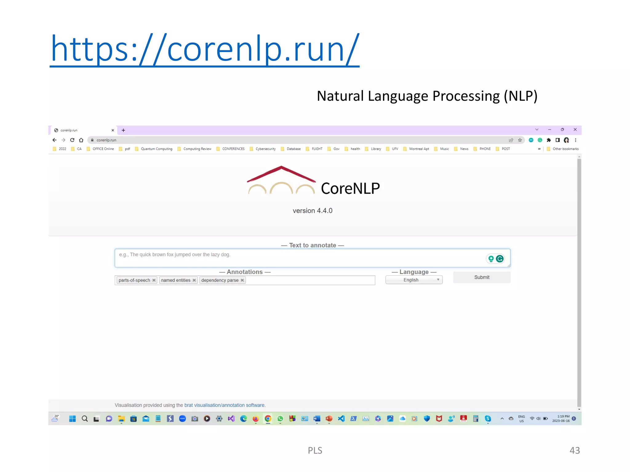 https://corenlp.run/
Natural Language Processing (NLP)
PLS 43
 
