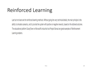 Reinforced Learning
PLS 34
 