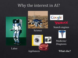 Search engines
Labor
Science
Medicine/
Diagnosis
Appliances What else?
 