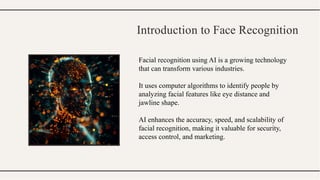 how AI helps in today world of live facial recognization.pptx