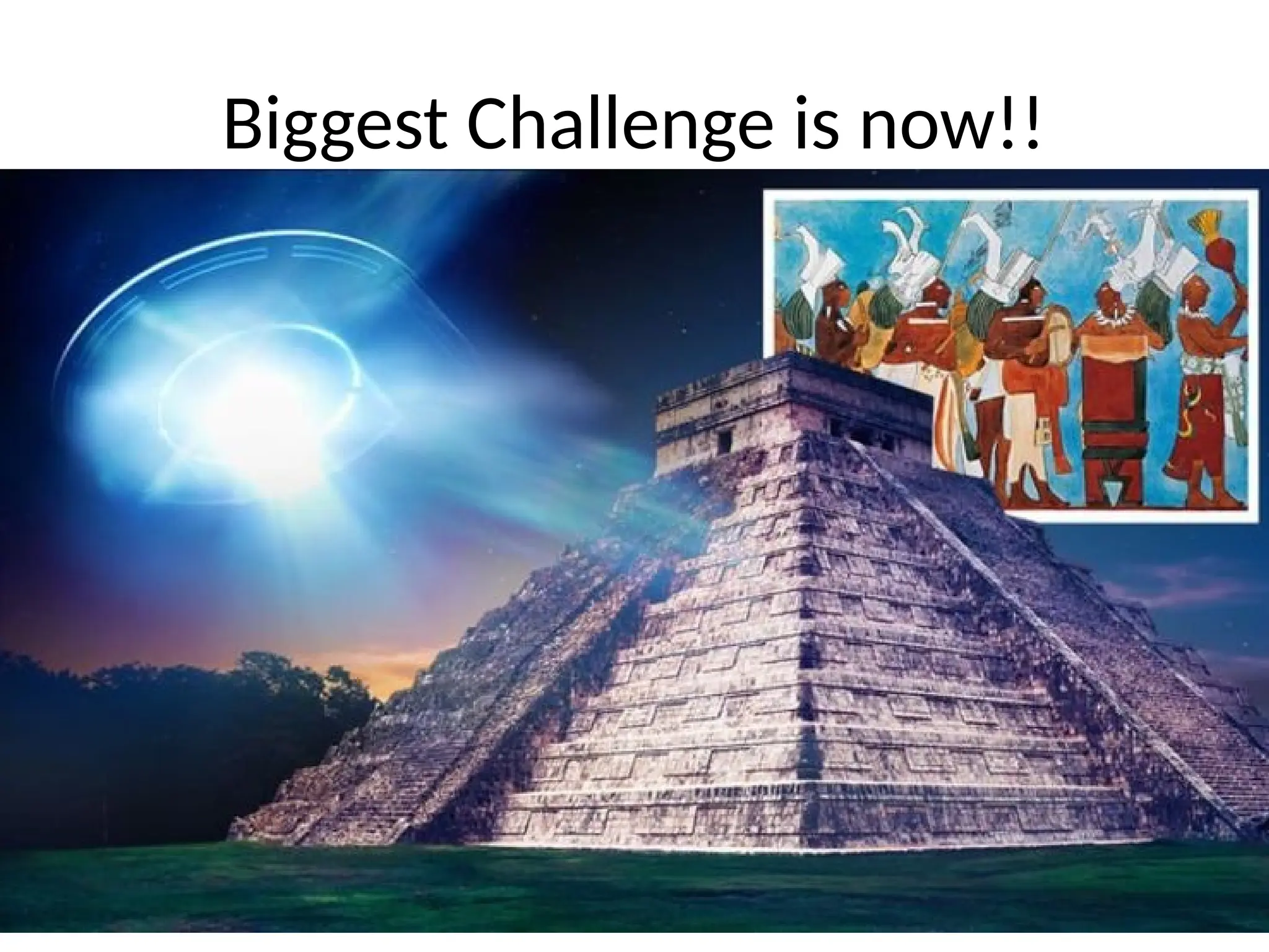 Biggest Challenge is now!!
 