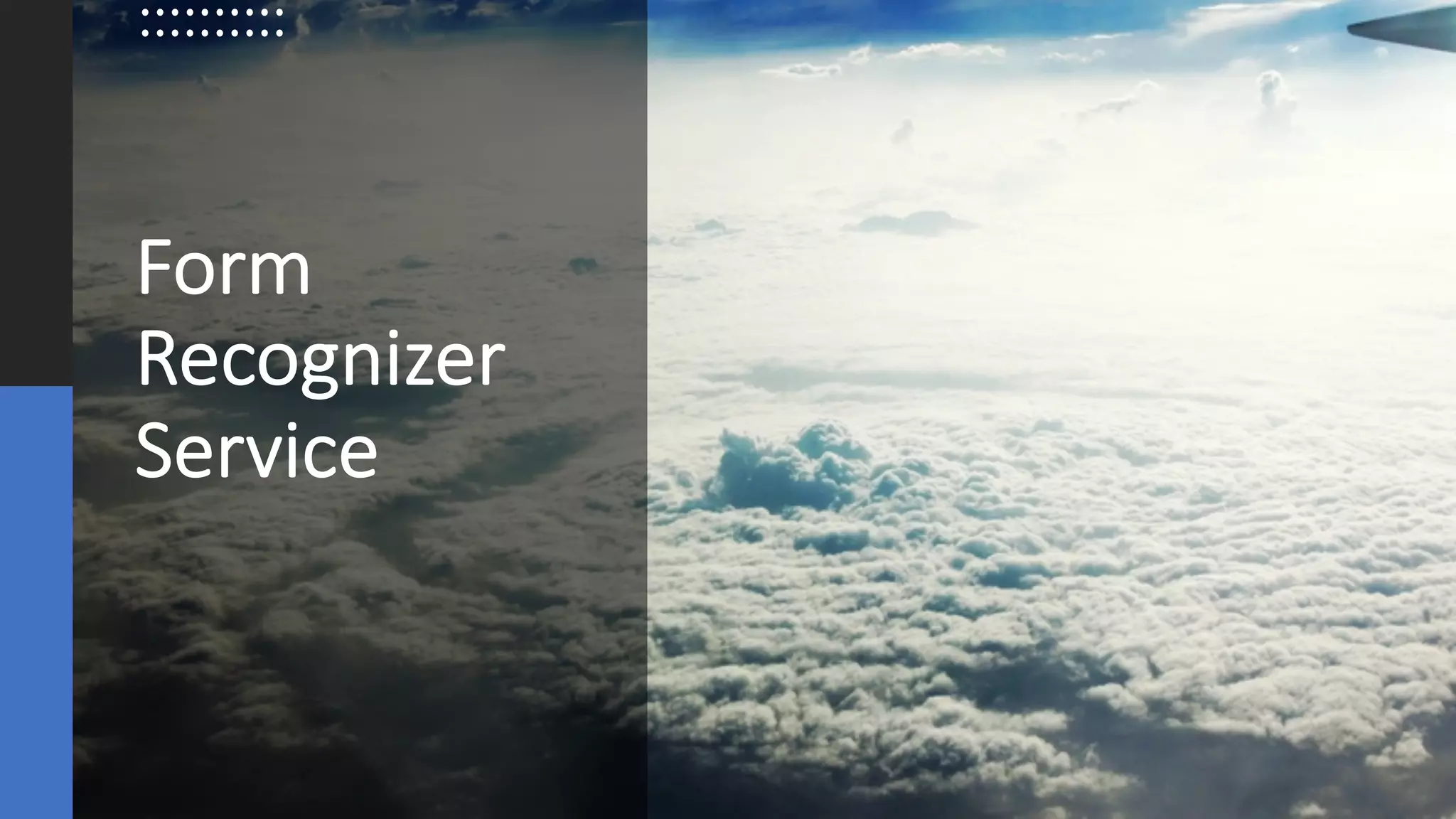 ©Sean Xie
Form
Recognizer
Service
 