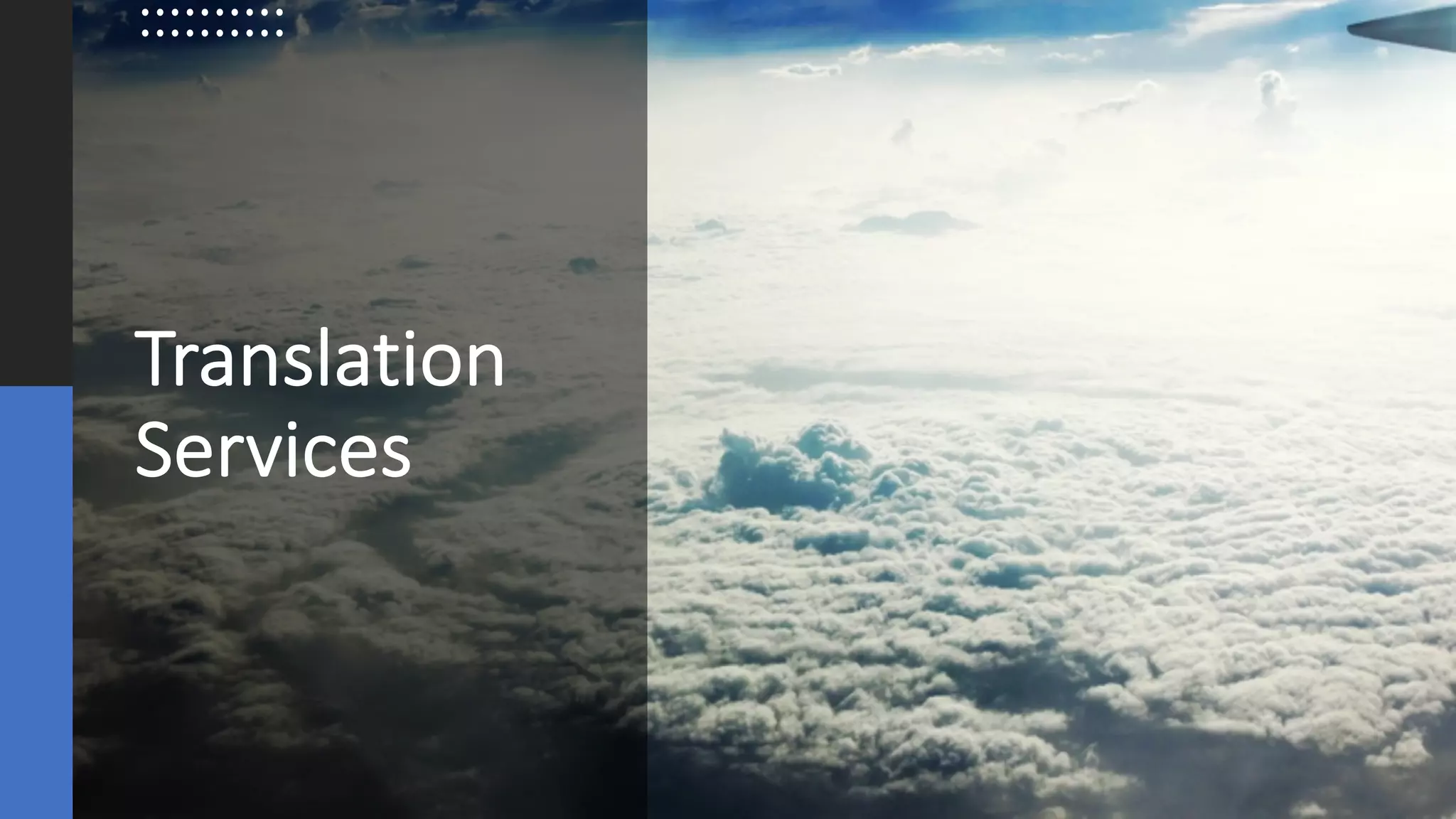 ©Sean Xie
Translation
Services
 