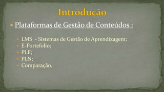 Comparação entre Plataformas de Gestão de Conteúdos