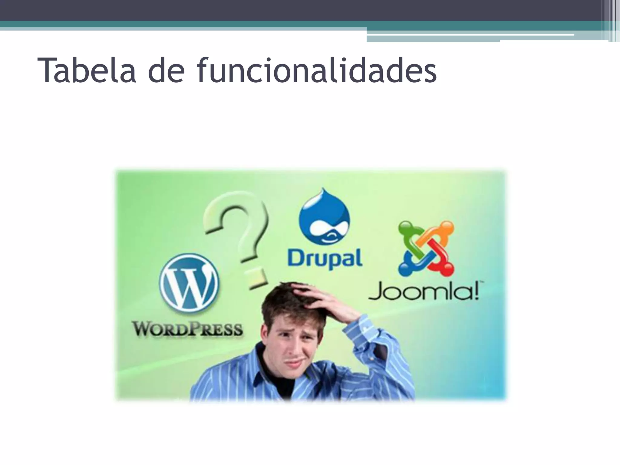 Tabela de funcionalidades

 