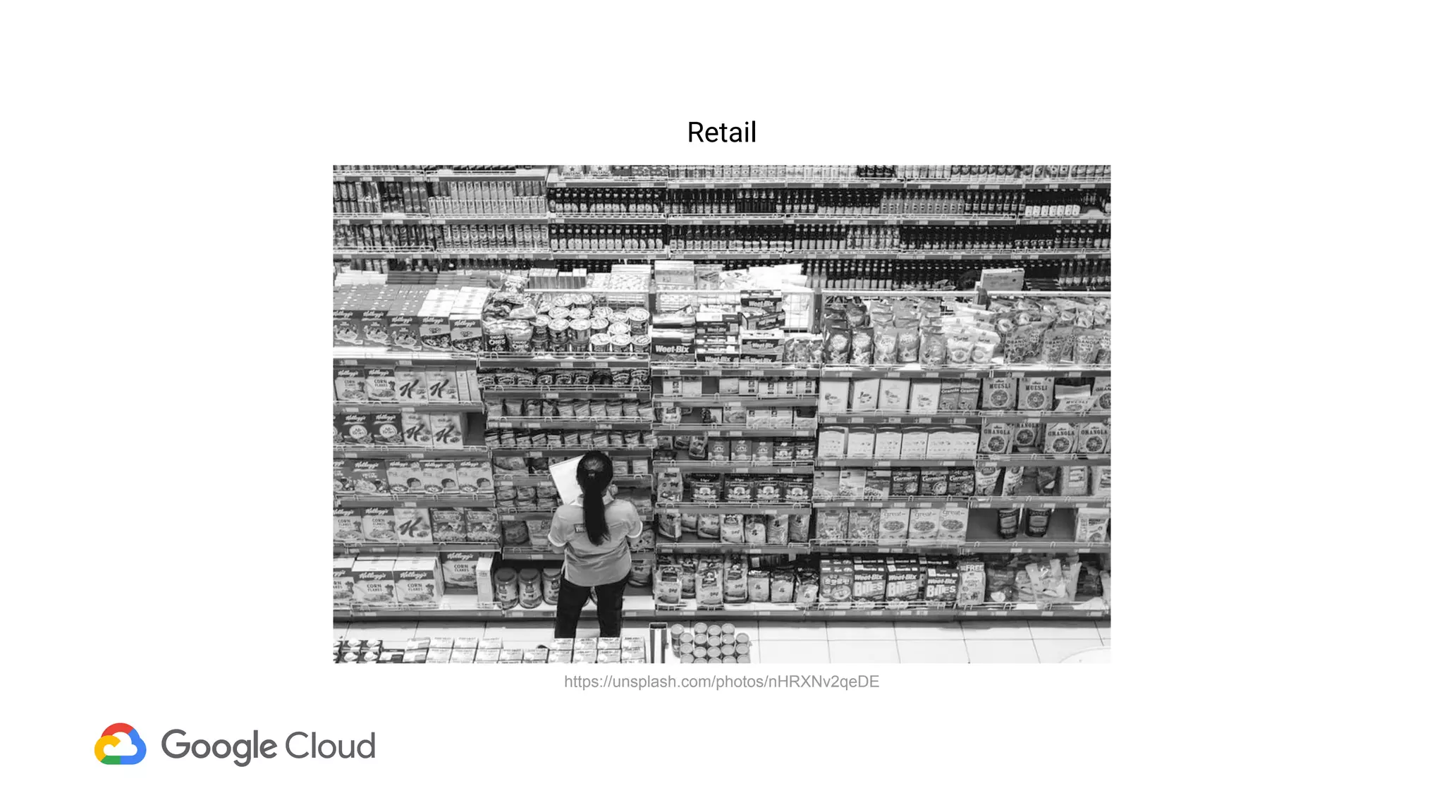 https://unsplash.com/photos/nHRXNv2qeDE
Retail
 