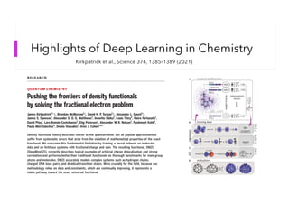 Highlights of Deep Learning in Chemistry
Kirkpatrick et al., Science 374, 1385–1389 (2021)
 