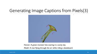 Generating Image Captions from Pixels(3)
January 5, 2017 50
 