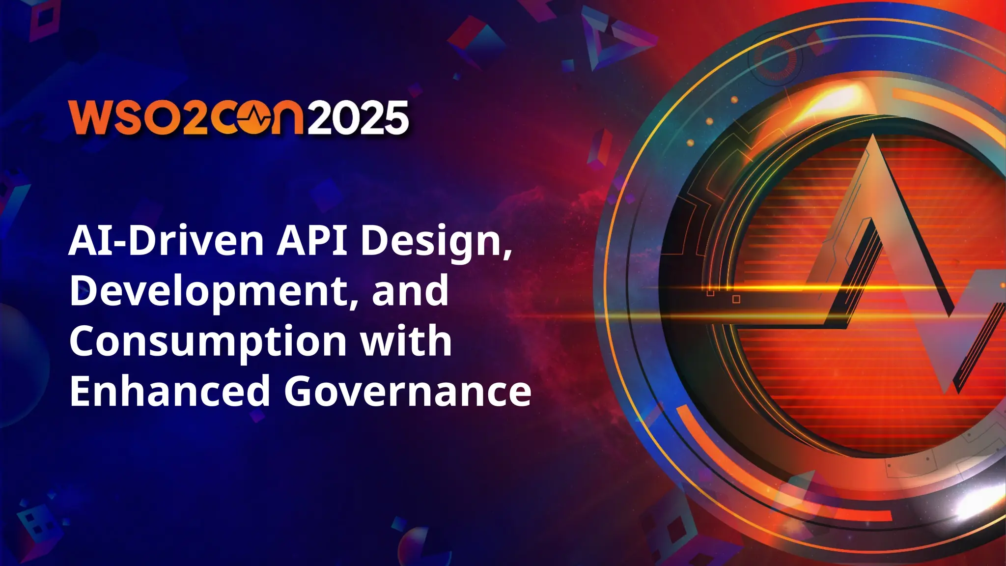 AI-Driven API Design,
Development, and
Consumption with
Enhanced Governance
 