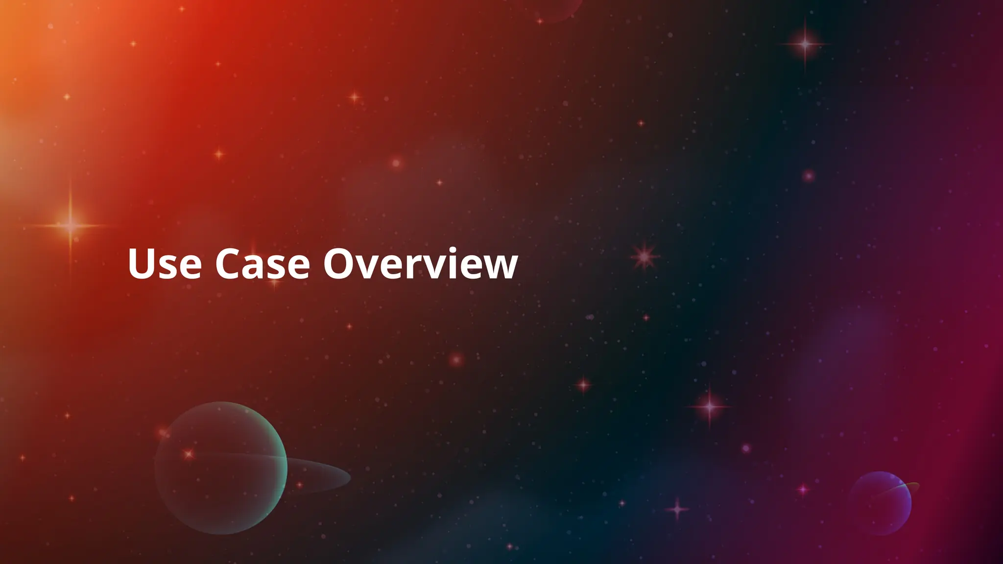 Use Case Overview
 