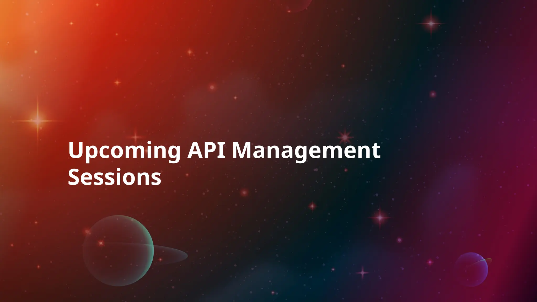 Upcoming API Management
Sessions
 