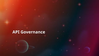 API Governance
 
