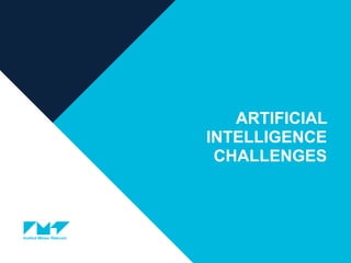 TITRE DE LA PRÉSENTATION - MENU « INSERTION / EN-TÊTE
ET PIED DE PAGE »
30/01
/2018
!5
ARTIFICIAL
INTELLIGENCE
CHALLENGES
 