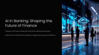 AI in Banking Shaping the Future of Finance | PDF