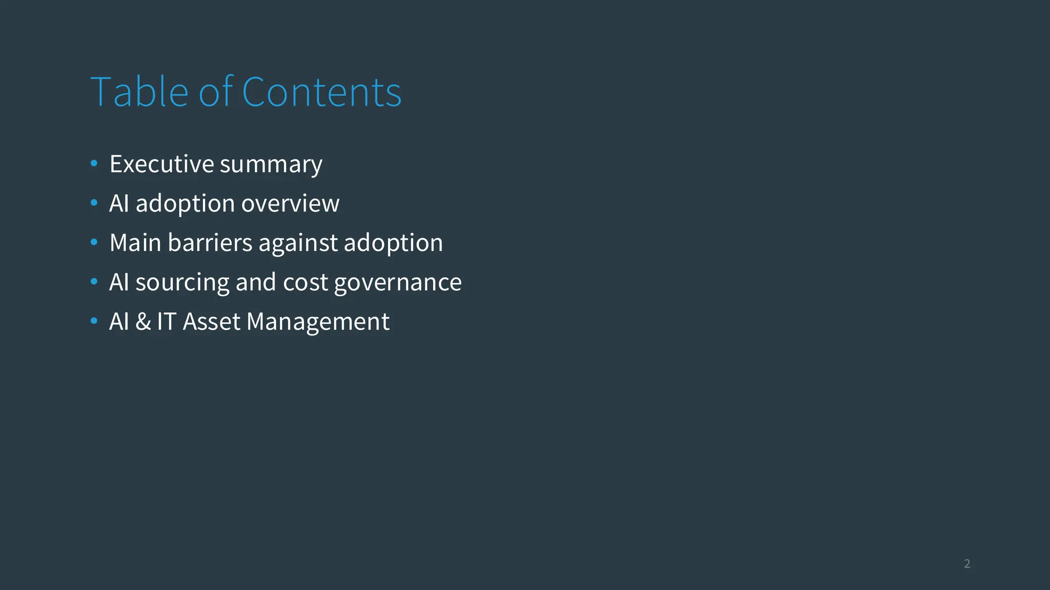 Executive summary • AI adoption overview • Main barriers against ...