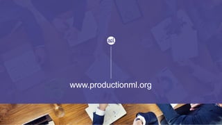 www.productionml.org
 