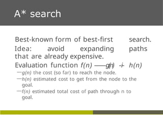 Artificial Intelligence - Informed search algorithms | PPTX