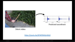 11/16/20 Data Science Society of Auburn // AI, ML, and DS Concepts // November 16, 2020 34
https://youtu.be/0FW99AQmMc8
 