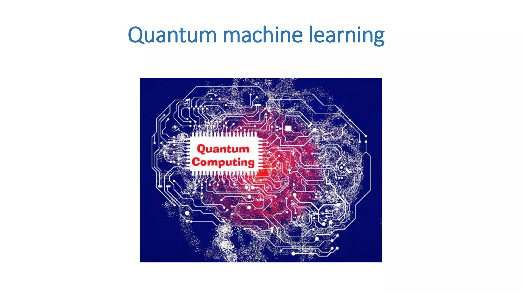 Quantum machine learning