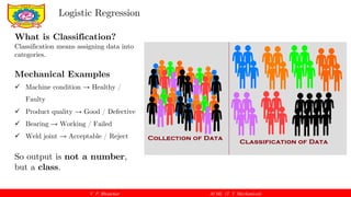 classification in machine learning example using... Foundations of Machine Learning: Logistic Regression for Mechanical ...
