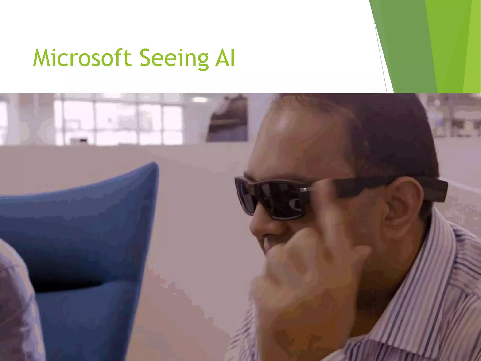 Microsoft Seeing AI
 