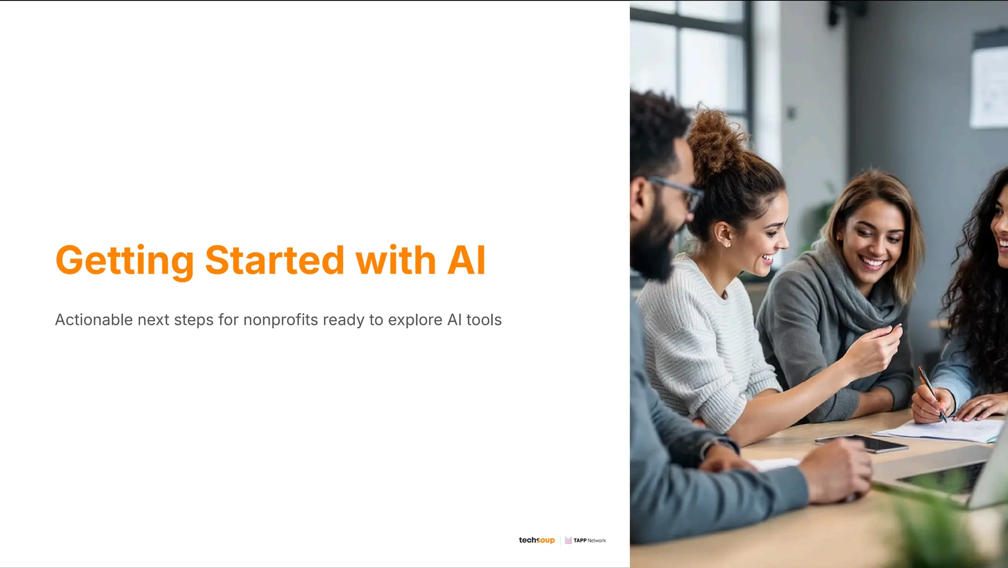 Getting Started with AI
Actionable next steps for nonprofits ready to explore AI tools
 