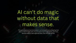 AI-Powered Data Readiness - A Cross-Industry Guide to Structuring Data ...