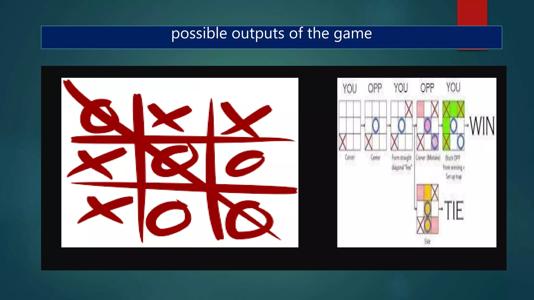 possible outputs of the game
 
