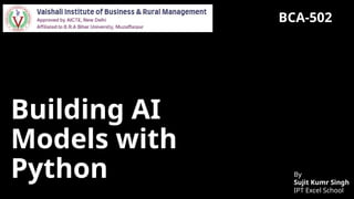 Python For AI By Sujeet Sir | IPT Excel School | PPTX