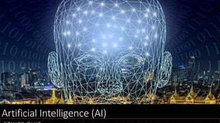 Artificial Intelligence (AI)
 