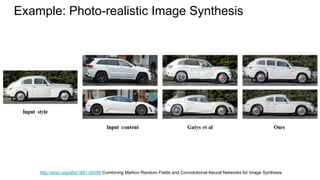 Example: Drawing paintings by example and a draft
http://arxiv.org/abs/1603.01768 Semantic Style Transfer and Turning Two-...