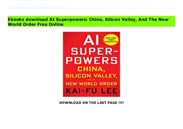 Ai superpowers-china-silicon-valley-and-the-new-world-order 2 ai superpowerschinasiliconvalleyandthenewworldorder 1 638