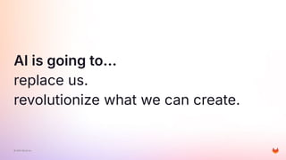 The AI UX Loop: From Tool to Experience at GitLab (2025-03-18 ...