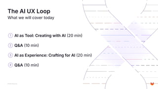 The AI UX Loop: From Tool to Experience at GitLab (2025-03-18 ...