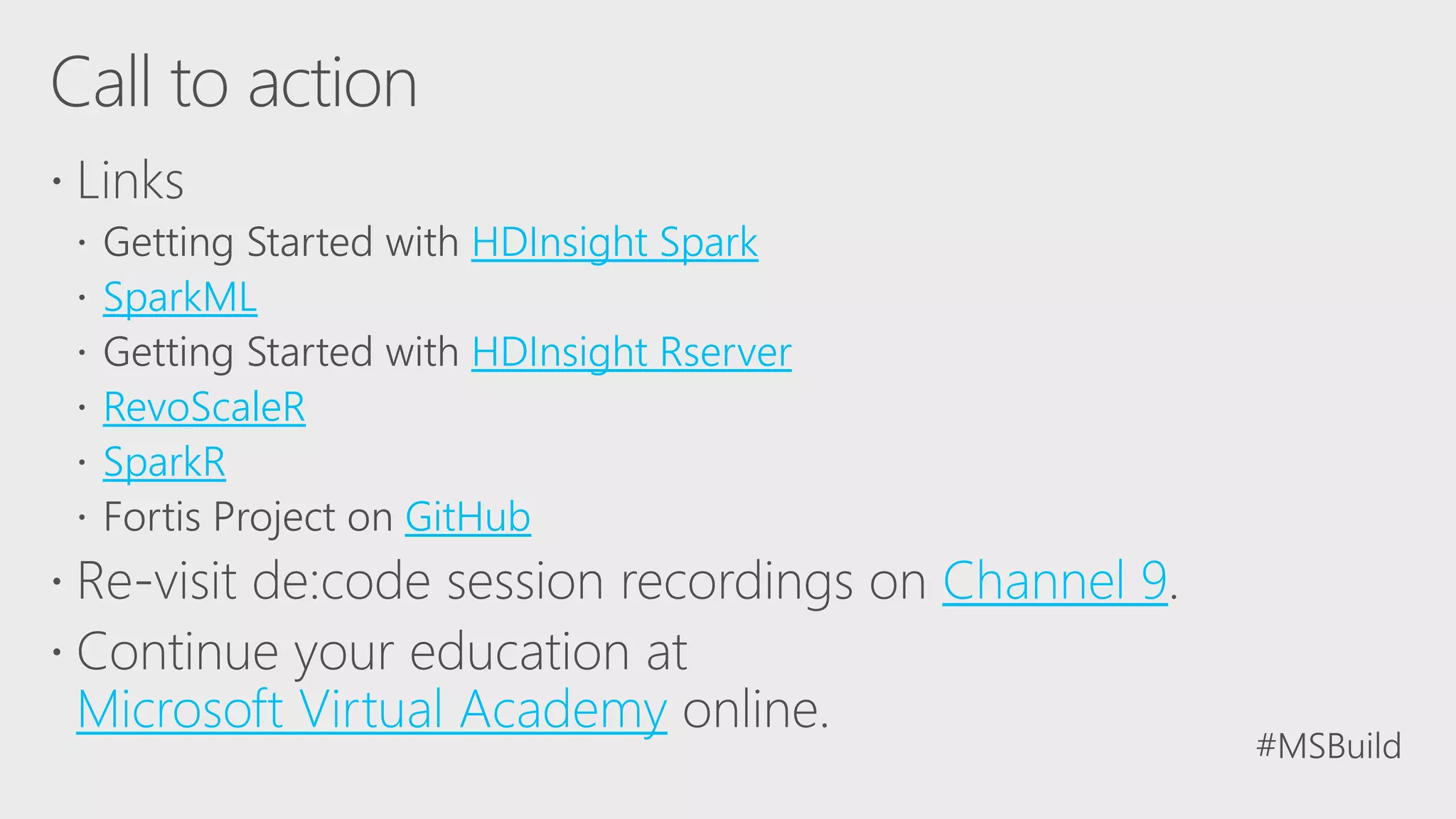 HDInsight Spark SparkML HDInsight Rserver RevoScaleR SparkR GitHub Channel 9 Microsoft Virtual Academy 