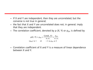 • 상관계수행렬 (Correlation Matrices)
– Correlation matrix  → covariance matrix, and vice versa.
 