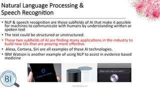 Natural  Language  Processing  &    
Speech  Recogni?on
•  NLP	
  &	
  speech	
  recogni0on	
  are	
  those	
  subﬁelds	
 ...