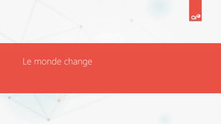 Le monde change
 
