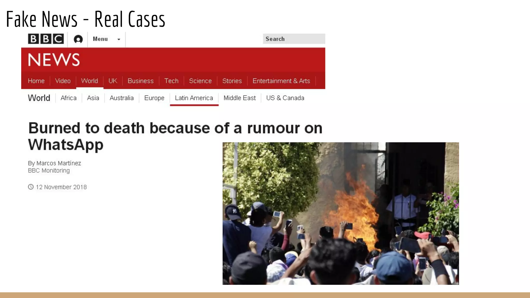 Fake News - Real Cases
 