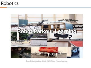 Robotics
ZiwenZhuang/parkour: [CoRL 2023] Robot Parkour Learning
 