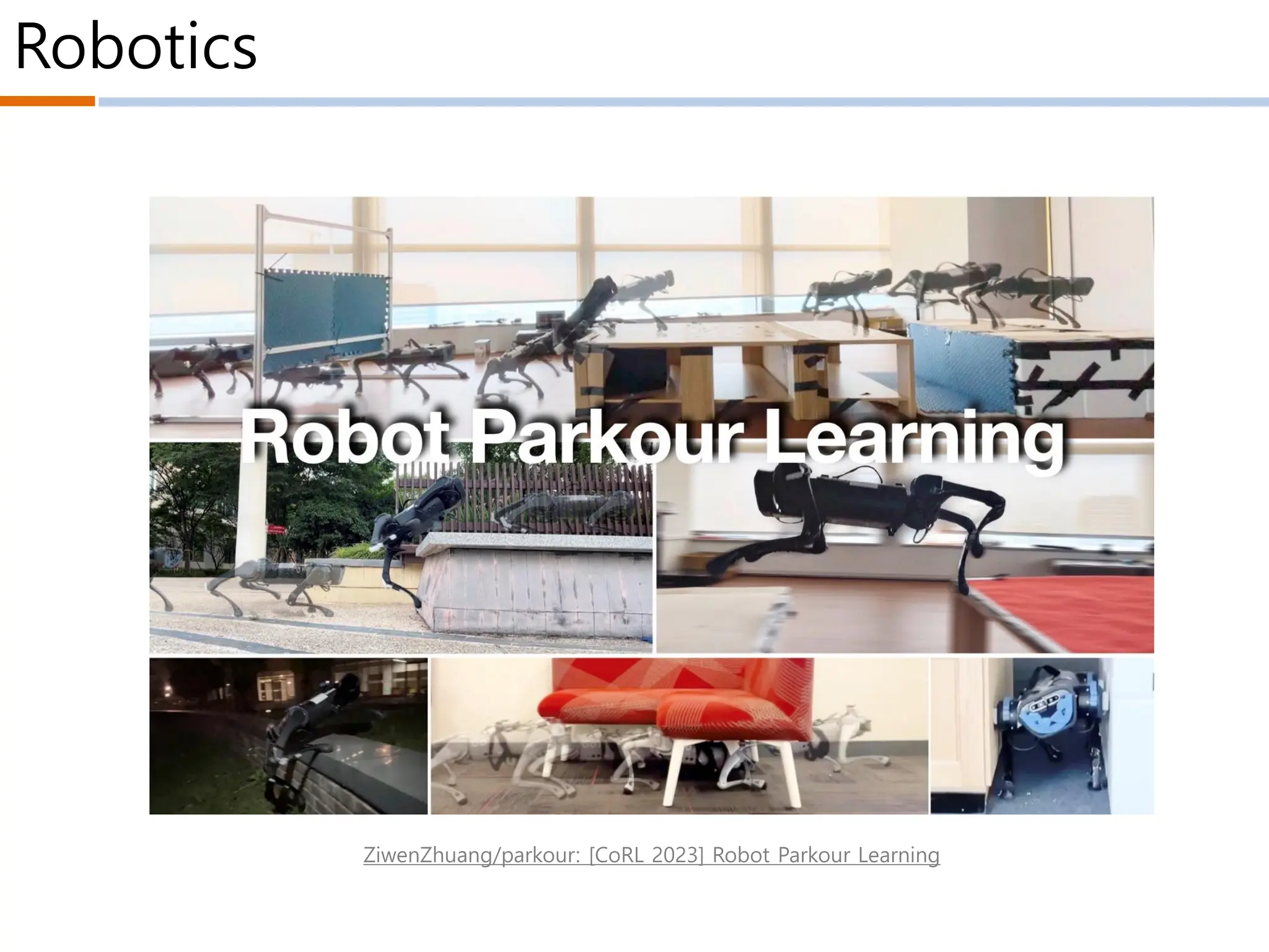 Robotics
ZiwenZhuang/parkour: [CoRL 2023] Robot Parkour Learning
 