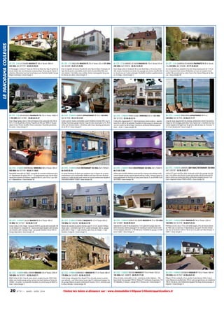 LE PANORAMA COULEURS

21 COTE - D'OR LA CHAUME MAISON F7 200 m² Terrain: 3900 m²
445 000€ Ref: 817772 - 03.80.93.56.45

21 COTE - D'OR BROCHON MAISON F9 276 m² Terrain: 423 m² 475 000€
Ref: 816499 - 06.01.27.20.96

21 COTE - D'OR ASNIERES LES DIJON MAISON F8 170 m² Terrain: 610 m²
498 000€ Ref: 818516 - 06.95.13.49.23

21 COTE - D'OR CHAMPEAU EN MORVAN PROPRIETE F4 90 m² Terrain:
3 ha 350 000€ Ref: 816496 - 07.77.34.84.04

En Bourgogne, à moins d'1 heure du TGV et du Silver Star Stop. Propriété sur
terrain arboré avec vue dominante et panoramique. Beaucoup de charme. 3
chambres. Mezzanine avec bar. Grand séjour avec cheminée double. Garage.
Région touristique / classe énergie: E

Dans le vignoble de Gevrey Chambertin, entre Dijon et Nuits St Georges, village viticole proche commodités, ancien relais de poste début XIXe avec
cour arborée. 2 très belles caves voûtées. Grenier aménageable. Beaucoup
de charme. Au calme / classe énergie: D

Dans village calme et résidentiel de la zone Nord Dijon, à 10 mn du centreville, maison d'architecte sur terrain clos paysagé avec piscine chauffée 8x4
m. Grand sous-sol. Cuisine aménagée. Possibilité chambres supplémentaires
au 1er étage. / classe énergie: C

Au coeur du Morvan, propriété 3 ha avec étang empoissonné de 1.3 ha et
bois. Composée d'une maison d'habitation sur sous-sol complet et tout
confort. Site exceptionnel au calme. Dans le Parc Naturel Régional du Morvan. / classe énergie: NC

21 COTE - D'OR MEURSANGES PROPRIETE F16 750 m² Terrain: 18000 m²
1 450 000€ Ref: 817861 - 03.80.26.53.27

22 COTES - D'ARMOR LANNION APPARTEMENT F3 78 m² 180 000€
Ref: 817556 - 06.13.10.12.69

22 COTES - D'ARMOR PERROS GUIREC IMMEUBLE 600 m² 255 000€
Ref: 817233 - 02.96.48.33.14

22 COTES - D'ARMOR TREBEURDEN APPARTEMENT F3 55 m²
340 000€ Ref: 817555 - 02.96.37.77.77

Dans village typique situé à 10mn de Beaune et des autoroutes A6, A36 et
A31. A 5 mn du golf de Le Vernoy. Propriété du XIXe sur 18000 m² de parc
arboré et clos. Piscine chauffée. Arbres centenaires. Très belles prestations.
Au calme. / classe énergie: D

Centre Lannion, toutes commodités à pied. Résidence récente 2005. Gaz individuel. Ascenseur, garage sécurisé. Coup de coeur assuré pour ce T3, 78 m²
utiles, avec terrasse, balcon, 2 chambres, salle d'eau, dressing, grande pièce
de vie 40 m² / classe énergie: B

Centre ville, emplacement n°1, idéal investisseur. Ancien cinéma + appartement 90 m², 600 m² de potentiel. Possibilité de faire jusqu'à 6 niveaux avec
vue mer à partir du 4ème étage. Commerces, profession libérale, appartement ... A voir ! / classe énergie: NC

Coup de coeur. Appartement de standing, entièrement rénové.Vue panoramique sur mer et plages, pieds dans l'eau. Exposé sud. 2 chambres vue mer,
cuisine équipée aménagée haut de gamme, salle de bains, wc. Terrasses 17
m². A voir absolument / classe énergie: E

22 COTES - D'ARMOR MERDRIGNAC IMMEUBLE 600 m² Terrain: 300 m²
590 000€ Ref: 817195 - 06.68.11.18.83

22 COTES - D'ARMOR DINAN RESTAURANT 183 000€ Ref: C505622 06.18.05.50.38

22 COTES - D'ARMOR DINAN DISCOTHEQUE 320 000€ Ref: C504674 06.11.84.12.88

22 COTES - D'ARMOR LANRODEC BAR TABAC RESTAURANT 350 000€
Ref: C505787 - 02.96.32.63.77

Rentabilité mensuelle de 3 900 E. Immeuble de caractère entièrement rénové : Appartement de maître 250 m² + 10 appartements loués. Ancien hôtel
restaurant en pierres de château, superficie 600 m², cave 150 m², cour 300
m² + dépendances. / classe énergie: NC

au centre historique de dinan vous tomberez sous la charme de ce restaurant(reference sur le net)clientéles fidélisés petit loyer 630 euro 40 places
assises sur 2 salles de plain pied cuisine aux normes entièrement équipée A
VOIR ABSOLUMENT FONDS / classe énergie: NC

affaire saine clientéle fidélisée vends fond de commerce discothéque entiérement équipée grande capacité,grand parking,3 salles,1 terrasse espace fumeur,appartement de fonction sur place,existe depuis 25 ans AFFAIRE A SAISIR FONDS / classe énergie: NC

sortie rn12 cause santé bar tabac restaurant ouvrier jeux gratage tenu depuis 7 ans affaire saine fermer le week end grande salle de restaurant 65
places cuisine aux normes bar tabac entièrement équipée terrasse 2 ans
store +logement rénové FONDS+MURS / classe énergie: NC

22 COTES - D'ARMOR CALLAC MAISON F3 50 m² Terrain: 400 m²
18 000€ Ref: 817551 - 02.96.48.11.97

22 COTES - D'ARMOR ST BRIEUC MAISON F5 137 m² Terrain: 834 m²
150 000€ Ref: 800296 - 02.96.64.31.95

22 COTES - D'ARMOR PLENEUF VAL ANDRE MAISON F4 70 m² 155 000€
Ref: 814884 - 06.08.90.50.41

22 COTES - D'ARMOR RUNAN MAISON F5 140 m² Terrain: 2200 m²
160 000€ Ref: 813194 - 06.48.91.05.53

Centre Callac à 3 km.Viager : bouquet 29 000 E, pas de rente mensuelle. Mr
72 ans. Maison F3, composée de : cuisine aménagée équipée, salle de bains,
une chambre, salle à manger. Etage : une grande chambre. Terrain 400 m².
Garage dépendant / classe énergie: NC

Maison de caractère en pierres rénovée, type F5 137 m², proche St Brieuc.
Séjour salon + cheminée insert 40 m², cuisine aménagée, sdb, wc, garage,
jardin 834 m². Etage 1 : 1 gde chambre, salle d'eau, wc. Etage 2 : 1 gde
chambre. A négocier / classe énergie: D

Opportunité à saisir fin de programme, 7 mn à pied de la plage, dans résidence sécurisée, arborée, paysager et de standing. 6 maisons neuves entièrement équipées, décorées : à 165 000 euros. Possibilité de garage à 12 000
euros l'unité. / classe énergie: D

Pontrieux à 6 km, mer à 15 km, très belle longère, 29 m de long en pierres
de 1983, avec ou sans terre, 3 dépendances, cour, puits. Très bien entretenue. Sur un terrain de 2 200 m². Pas de vis à vis, plein sud. Idéal chevaux. A
VOIR ! / classe énergie: F

22 COTES - D'ARMOR MAEL CARHAIX MAISON 220 m² Terrain: 2200 m²
160 000€ Ref: 818351 - 02.96.24.63.11

22 COTES - D'ARMOR KERMOROC H MAISON F8 177 m² Terrain: 486 m²
179 000€ Ref: 814876 - 02.96.43.25.91

22 COTES - D'ARMOR TRELIVAN MAISON F7 110 m² Terrain: 1933 m²
185 000€ Ref: 1008870 - 06.95.91.71.50

22 COTES - D'ARMOR COETMIEUX MAISON F7 105 m² Terrain: 1660 m²
185 000€ Ref: 817547 - 02.96.34.61.61

Maël Carhaix à 2km. Coup de coeur assuré. Longère rénovée, 220m² habitables, avec double garage, préau, terrasse sud, puits, barbecue. Terrain de
2200m² + A vendre : un ensemble immobilier, au centre bourg de Maël Carhaix. / classe énergie: C

Centre bourg, Guingamp 8 km, Begard 7 km, très jolie maison en pierres
sous ardoises + une 2ème maison neuve, type F3, entièrement équipée. Jardin, garage. Maison en pierres entièrement rénovée, 120 m², cheminée, poêle à bois, véranda. / classe énergie: NC

Dinan et toutes commodités à 3 mn : commerces, écoles, hôpitaux ... Très
beau terrain clos paysager 1933 m². Maison F7, lumineuse et spacieuse, 110
m² habitables, 2 niveaux + garage 40 m².Terrasse sud. / classe énergie: E

Plages à 15 km, Lamballe à 5 mn, proche 4 voies Rennes / Brest. Coup à
coeur. Maison en excellent état, 105 m², avec son grand sous sol complet de
100 m². Pas de vis à vis. Entièrement équipée. Très beau terrain paysager. A
négocier. / classe énergie: D

20

N ° 9 1 • MARS - AVRI L 2014

Visitez les biens à distance sur : www.immobilier100pour100entreparticuliers.fr

 