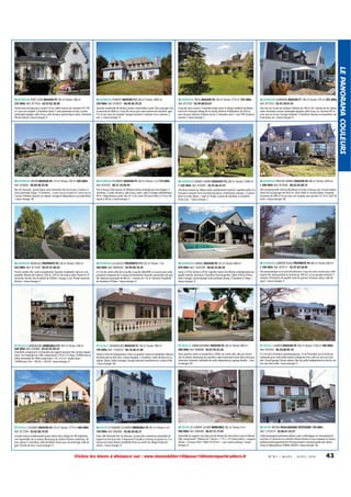 56 MORBIHAN PONTIVY MAISON F12 200 m² Terrain: 3600 m²
330 000€ Ref: 816873 - 06.09.40.79.25

56 MORBIHAN TREAL MAISON F8 250 m² Terrain: 5175 m² 335 000€
Ref: 817550 - 02.99.08.83.67

56 MORBIHAN QUIBERON MAISON F7 146 m² Terrain: 255 m² 455 000€
Ref: 817553 - 02.97.50.01.91

Proche port de plaisance, Lorient 10 mn. Belle maison de caractère F9, 150
m², sous sol complet. 5 chambres (dont 1 suite parentale en bas), cuisine
aménagée équipée, salle d'eau, salle de bains, grand séjour salon, cheminée.
Terrain arboré / classe énergie: D

Quartier résidentiel de Pontivy, toutes commodités à pied. Parc paysager clos
et sécurisé de 3600 m². Coup de coeur pour cette maison de caractère, type
F12 et son sous sol complet. Garage motorisé 2 voitures. Gros volumes, à
voir ! / classe énergie: D

Coup de coeur assuré ! Propriété située entre le village médiéval de Malestroit et le charmant village de la Gacilly. Maison d'habitation, de 250 m²,
avec de gros volumes. 8 pièces de vie. 2 vérandas, dont 1 avec SPA (6 places
assises). / classe énergie: C

Vue mer sur la baie de Quibron. Maison de 146 m² de 7 pièces de vie. Séjour
salon cheminée, cuisine aménagée équipée, salle d'eau, wc. Terrasse 85 m²,
avec vue sur la mer. Garage motorisé. 4 chambres. Bureau ou buanderie, salle de bains, wc / classe énergie: D

56 MORBIHAN ARZON MAISON F6 114 m² Terrain: 700 m² 500 000€
Ref: 818926 - 06.89.40.25.96

56 MORBIHAN PLUNERET MAISON F5 320 m² Terrain: 1 ha 710 000€
Ref: 816543 - 06.31.16.49.94

56 MORBIHAN GRAND CHAMP CHATEAU F12 290 m² Terrain: 12000 m²
1 350 000€ Ref: 814091 - 02.97.66.47.41

56 MORBIHAN PROCHE VANNES MAISON F8 286 m² Terrain: 4350 m²
1 490 000€ Ref: 815936 - 06.63.92.00.15

Rez de chaussée : grand séjour avec cheminée. Vue sur le port. Cuisine u.s.
Suite parentale. Etage : 4 chambres : 2 avec vue sur le port et 2 avec vue sur
l'océan. Toilettes, douche, wc séparé. Garage et dépendance sur jardin fleuri.
/ classe énergie: NC

Près d'Auray. Petit manoir du XVIIème siècle, prolongé par une longère. 5
chambres, 3 salles de bains, salle d'eau, salon, salle à manger, bibliothèque
40 m². Dépendances, puits. Parc d'1,5 ha. Gare TGV pour Paris à 3,5 km, Aéroport à 38 km / classe énergie: C

Très beau manoir du 18ème siècle, parfaitement restauré, superbe jardin à la
française, entouré d'une enceinte de pierres. 4 bâtiments annexes. 12 pièces
dont un vaste séjour + salon à l'étage. Cuisine de standing. 6 chambres.
Vraie cave. / classe énergie: C

Vue exceptionnelle Golf du Morbihan et rivière d'Auray, rare. Terrain entièrement clos et paysager de 4352 m², dont 3000 m² constructibles. Propriété
en pierres de 286 m² et son sous sol complet, avec piscine 5 X 10 m. Golf 18
trous. / classe énergie: NC

56 MORBIHAN MUZILLAC PROPRIETE F8 226 m² Terrain: 2500 m²
525 000€ Ref: 817548 - 02.97.41.66.43

56 MORBIHAN LA GACILLY PROPRIETE F13 552 m² Terrain: 1 ha
560 000€ Ref: 8000304 - 02.99.08.18.18

56 MORBIHAN LARMOR PLAGE PROPRIETE F8 400 m² Terrain: 600 m²
1 100 000€ Ref: 818717 - 02.97.65.58.40

Proche centre ville. Cadre exceptionnel. Quartier résidentiel. Sans vis à vis
possible. Maison de 8 pièces, 226 m², 250 m² de surface utile. Piscine 8 x 4
sécurisée. Terrain clos et arboré de 2500m². Garage 2 voit. Portail motorisé.
Alarme. / classe énergie: F

A 5 mn du centre ville de la Gacilly. Coup de cur assuré pour cette
propriété composée de 2 maisons entièrement rénovées, prestations de qualité. Maisons principale de 400 m² + maison de 175 m² rénovée. Possibilité
de chambres d'hôtes. / classe énergie: D

56 MORBIHAN CARNAC MAISON F8 225 m² Terrain: 800 m²
870 000€ Ref: 1020299 - 06.85.53.96.50
Auray à 14 km,Vannes à 30 km. Superbe maison d'architecte contemporaine aux
grands volumes, lumineuse. Prestations haut de gamme. Salons d'été et d'hiver,
salle à manger, cuisine équipée, suite parentale, bureau, 3 chambres à l'étage. /

57 MOSELLE SARREBOURG IMMEUBLE F21 445 m² Terrain: 436 m²
440 000€ Ref: 816960 - 03.87.03.56.52

classe énergie: B

Vue panoramique sur le port de plaisance. Coup de coeur assuré pour cette
maison F8, avant gardiste et lumineuse, 400 m², et son garage motorisé 3
voitures. Prestations de qualité, haut de gamme. Terrasse, sauna, salle de
sport. / classe énergie: E

57 MOSELLE MAINVILLERS MAISON F5 140 m² Terrain: 900 m²
195 000€ Ref: 1500255 - 06.18.48.21.48

57 MOSELLE SARREGUEMINES MAISON F6 240 m² Terrain: 800 m²
380 000€ Ref: 808088 - 03.87.95.52.36

57 MOSELLE KANFEN MAISON F8 160 m² Terrain: 2156 m² 380 000€
Ref: 818162 - 06.36.80.05.16

Située à 5mn de Faulquemont. Dans un quartier calme et résidentiel. Maison
de plain pied en bon état. Cuisine équipée. 3 chambres. Salle de bains et wc
séparé. Séjour. Salle à manger. Garage attenant transformé en cuisine d'été.
/ classe énergie: NC

Dans quartier calme et résidentiel, à 500m du centre ville, villa sur terrain
clos et arboré, beaucoup de caractère, salon traversant accès direct terrasse,
cheminée, boiseries, habitable de suite, dépendances, garage double. / classe énergie: NC

A 5 mn de la frontière luxembourgeoise, 15 de Thionville, accès facile par
autoroute pour cette belle maison mitoyenne d'un côté sur sous-sol complet. Grand garage. Terrain arboré. Abri de jardin indépendant en dur.Au calme sans être isolée / classe énergie: E

57 MOSELLE ELZANGE MAISON F8 210 m² Terrain: 1719 m² 480 000€
Ref: 817394 - 03.82.88.19.95

58 NIEVRE ST HONORE LES BAINS IMMEUBLE F9 381 m² Terrain: 0 m²
130 000€ Ref: 806006 - 03.86.50.06.21

58 NIEVRE LA CHARITE S/LOIRE IMMEUBLE 392 m² Terrain: 0 m²
300 000€ Ref: 808496 - 06.67.51.77.03

58 NIEVRE NEVERS BOULANGERIE PATISSERIE 130 000€
Ref: C753574 - 03.86.61.23.47

Grande maison traditionnelle grand calme dans village de 700 habitants,
vue imprenable sur la nature. Beaucoup de cachet et beaux matériaux. Séjour, cuisine, 5 chambres, salle de billard.Vaste sous-sol aménagé, salle de
gym. Proche de tout / classe énergie: D

Dans ville thermale Parc du Morvan, au pied des commerces,immeuble de
rapport en très bon état. Comprenant 9 studios à rénover en partie sur 3 niveaux,non loués. Bonne rentabilité.Situé au centre du village.Stationnements. / classe énergie: D

Immeuble de rapport, bon état, proche Bords de Loire entre Cosne et Nevers
(58), comprenant 1 Maison de 7 pièces + 1 F3 + 2 F2 (tous loués) + magasin
vitrine + 3 locaux 70m², 160m² et 251m² + cour, caves, parking. / classe
énergie: D

Cède boulangerie-patisserie,affaire saine à développer en chocolaterie,le
seul four à l'ancienne en activité à Nevers,fonds et murs,magasin et locaux
professionnels,appartement T4,maisonnette à rénover,jardin avec pièce
d'eau et dépendances FONDS+MURS / classe énergie: NC

Ensemble comprenant 2 immeubles de rapport pouvant être vendus séparément. 1er immeuble de 1902 comprenant 2 F4 et 2 F2 (loyer 1500E/mois) et
2éme immeuble de 1990 comprenant 1 F4, 2 F2 et 1 studio (loyer
1500E/mois). Prix : 190 KE + 250 KE / classe énergie: D

Visitez les biens à distance sur : www.immobilier100pour100entreparticuliers.fr

N ° 9 1 • M A R S - A V R I L 2014

43

LE PANORAMA COULEURS

56 MORBIHAN PORT LOUIS MAISON F9 150 m² Terrain: 346 m²
325 000€ Ref: 817554 - 02.97.82.20.40

 