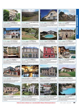 64 PYRENEES - ATLANTIQUES OSSES AUTRES COMMERCES 180 000€
Ref: C755356 - 06.88.98.32.42

64 PYRENEES - ATLANTIQUES SALIES DE BEARN MAISON F7 200 m²
Terrain: 6400 m² 320 000€ Ref: 815339 - 06.03.32.48.74

64 PYRENEES - ATLANTIQUES GER MAISON F5 187 m² Terrain: 3250 m²
415 000€ Ref: 818258 - 06.99.68.41.64

Secteur Trespoey. Appartement situé dans une villa anglaise de grand standing de 250 m² environ sur deux niveaux en rez de chaussée : 7 pièces avec
sa terrasse plein sud sur jardin privatif de 800 m² environ.En rez de jardin :2
chambres+sdb / classe énergie: D

Superbe emplacement pour ce terrain au coeur du pays basque (actuellement occupé en partie par une ancienne scierie à bois offrant 400 m² au sol
plus des locaux). Idéal pour un menuisier ou autres. Changement de destination possible. FONDS+MURS / classe énergie: NC

Belle néo-béarnaise sur 3 niveaux avec accés privatif goudronné, en rez de
chaussée: vaste salon lumineux et terrasse, cuisine équipée, 2 chambres, salle d'eau,wc, boudoir et 4 chambres à l'étage avec salle d'eau, salle de bain
et wc.Cave / classe énergie: D

A 10 km de Pau. Propriété de 187 m² composée d'une résidence principale
entourée d'un parc paysagé et arboré (oliviers centenaires), superbe piscine
couverte. / classe énergie: NC

64 PYRENEES - ATLANTIQUES LARRESSORE VILLA F10 320 m²
Terrain: 2000 m² 750 000€ Ref: 818247 - 06.11.83.29.54

64 PYRENEES - ATLANTIQUES LESCUN PROPRIETE F8 310 m²
Terrain: 25000 m² 680 000€ Ref: 818253 - 05.59.03.44.08

64 PYRENEES - ATLANTIQUES URRUGNE PROPRIETE F8 270 m²
Terrain: 2500 m² 1 260 000€ Ref: 8000300 - 06.89.47.34.68

64 PYRENEES - ATLANTIQUES SENDETS PROPRIETE F17 600 m²
Terrain: 15 ha 1 500 000€ Ref: 818255 - 06.15.06.92.81

Villa de caractère type basque, construction traditionnellede 320 m², dépendances sur terrain de 2000 m², construction 1991 de 1ere qualité. Les commodités sont sur place et à 5 km. Pays Basque intérieur, dans un quartier résidentiel calme. / classe énergie: C

Très belle propriété composée d'une maison principale et d'une petite maison + dépendances. Situées en face du remarquable cirque de Lescun. L'habitat est en état neuf, ne présente aucun vis à vis. Situation exceptionnelle.A
découvrir. / classe énergie: D

A 5mn de Saint Jean de Luz.Vue imprenable sur la Rhune pour cette très
belle propriété Basque. Exposée plein Sud. Piscine, jaccuzi, grand patio d'été.
Atelier, garage 2 voitures. Vaste salle de réception donnant sur terrasse et
piscine. / classe énergie: NC

Propriété aux portes de Pau Est comprenant une habitation principale (420
m²) en très bon état + 2 F4 de 90 m² chacun. Nombreuses dépendances. Les
terres noires, plates et drainées sont d'un seul tenant. Sans vis à vis et
proche commodités. / classe énergie: NC

65 HAUTES - PYRENEES CAUTERETS APPARTEMENT F2 38.3 m²
Terrain: 0 m² 148 000€ Ref: 815405 - 06.05.04.92.61

65 HAUTES - PYRENEES SARRANCOLIN IMMEUBLE F9 310 m²
Terrain: 100 m² 320 000€ Ref: 814670 - 06.18.13.27.34

65 HAUTES - PYRENEES BAGNERE CENTRE HOTEL ET RESTAURATION
130 000€ Ref: C756188 - 05.62.95.02.70

65 HAUTES - PYRENEES PEYRAGUDES BAR RESTAURANT BODEGA
180 000€ Ref: C505749 - 06.12.02.58.31

Dans une résidence de standing,neuve de 2006,avec ascenseur,F2 bis tout
meublé avec loggia de 10m²,en plein centre ville de Cauterets au pied du télécabine (pistes de ski) et des cures thermales, parking couvert numéroté.Tel
05.62.45.91.90. / classe énergie: E

BAISSE DE PRIX.............Idéal investisseur ,loyer de 2730 euros/mois .Bel immeuble du 19ème totalement rénové, électricité, plomberie, isolation, ensemble en pierre avec habitation principale sur 2 etages + local commercial
pharmacie. / classe énergie: D

Affaire saine clientèle fidélisée de curistes, vend cause départ à la retraite.Située à 100m du centre ville.11 chambres,50 couverts;aux normes européennes,et en trés bon état.Mobilier inclu dans la vente.ouvert toute l'année. FONDS / classe énergie: NC

Affaire saine , clientèle fidélisée de particuliers touristeset vacanciers.Vend
cause départ en retraite.200m² de terrasse et 202m² pour l'etablissement.6000 skieurs en saison.2ème station des Pyrénées FONDS+MURS /
classe énergie: NC

65 HAUTES - PYRENEES BAS DE LA VILLE BAR-BRASSERIE 230 000€
Ref: C505394 - 06.45.11.59.57

65 HAUTES - PYRENEES A 28 KMS DE LOURDES RESTAURANT-SOUVENIRSLOCATION DE SKIS 250 000€ Ref: C756119 - 06.80.65.48.60

65 HAUTES - PYRENEES 30 KMS DE TARBES HOTEL RESTAURANT
300 000€ Ref: C756409 - 05.62.39.00.35

65 HAUTES - PYRENEES LUBRET ST LUC MAISON F4 130 m²
Terrain: 8000 m² 190 000€ Ref: 804342 - 06.08.95.47.14

Proximité grotte,affaire comprenant au RDC une partie brasserie avec terrasse,au 1er un pub avec terrasse et au 2éme 2 logements de type T3 ne
pouvant faire qu'un seul. Possibilité rachat uniquement brasserie
(45000E+40000E MAT) FONDS / classe énergie: NC

Situé à 5mn du Pont d'Espagne,aux portes du parc national et au coeur des
stations de skis,sur une route passagère (60000 visiteurs / an) , ensemble
comprenant un restaurant,un magasin de souvenirs,un magasin de location
de skis et un T4. FONDS / classe énergie: NC

Affaire familiale saine clientèle curiste du 04 au 10 Apt F3 privatif Installation fonctionnelles Salle 30 couverts 17 Chambres adaptées à la clientèle
Proximité camping Possibilitée de travailler à l'année Vente cause départ en
retraite FONDS+MURS / classe énergie: NC

Ancienne ferme rénovée de 130 m² habitables + 200 m² disponibles à rénover sur l'ancienne habitation.Toitures neuves, chais, mare et appentis de 90
m² environ. Possibilité 6,5 hect attenants / classe énergie: NC

65 HAUTES - PYRENEES ASTUGUE MAISON F12 600 m² Terrain: 10 ha
400 000€ Ref: 813602 - 05.62.42.56.37

65 HAUTES - PYRENEES ST PAUL MAISON F8 280 m² Terrain: 1 ha
475 000€ Ref: 813598 - 06.07.37.74.41

66 PYRENEES - ORIENTALES AMELIE LES BAINS PALALDA IMMEUBLE
Terrain: 231 m² 490 000€ Ref: 806655 - 06.13.80.10.38

66 PYRENEES - ORIENTALES PERPIGNAN APPARTEMENT F7 255 m²
680 000€ Ref: 804487 - 04.68.34.39.50

Ancien restaurant avec gîte et grange, ideal pour chambres d'hotes ou gîte,
situé à 8km de Lourdes et Bagnères de Bigorre ( thermes). Stations de ski à
15km. Nichée dans son cadre de verdure, assez exceptionnel. Calme absolu.
/ classe énergie: D

Dans hameau proche stations de ski et Toulouse,ensemble composé d'1
corps de ferme 300m² habitables avec salle à manger grande
cheminée,mezzanine,cuisine aménagée,salle de bains et de nombreuses dépendances sur terrain 1ha,vue sur Pyrénées. / classe énergie: G

Idéal investisseur, immeuble de charme comprenant 11appartements meublés, type F1 F2, entresol+2niveaux, usages locatifs pour curistes, 120mètres
des thermes, rapport locatif annuel possible 60 000E. www.residence-stjean.fr 04.68.39.02.50. / classe énergie: NC

Appartement grand standing situé au 3ème étage sur 8 d'1 résidence sécurisée,et à 2 pas de la place catalogne,mérite un coup de coeur.Piscine au
sein de la résidence,parking numéroté isolation phonique et thermique parfaite. Prix à débattre / classe énergie: B

Visitez les biens à distance sur : www.immobilier100pour100entreparticuliers.fr

N ° 9 1 • M A R S - A V R I L 2014

49

LE PANORAMA COULEURS

64 PYRENEES - ATLANTIQUES PAU APPARTEMENT F7 250 m²
Terrain: 1043 m² 625 000€ Ref: 818248 - 06.80.70.17.69

 