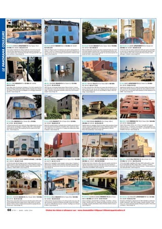 LE PANORAMA COULEURS

ES ESPAGNE MARRATXI APPARTEMENT F4 79 m² Terrain: 170 m²
310 000€ Ref: 303039 - 06.30.24.57.74

ES ESPAGNE BOSSOST MAISON F3 80 m² 120 000€ Ref: 302281 06.75.89.32.05

ES ESPAGNE FIGUERES MAISON F7 230 m² Terrain: 1500 m² 750 000€
Ref: 301634 - 04.73.80.68.73

GB ROYAUME-UNI LONDRES APPARTEMENT F3 70 m² Terrain: 0 m²
250 000€ Ref: 301809 - 06.86.90.16.39

Dans quartier résidentiel d'un village traditionnel. 10 mn de la mer et du
centre de Palma. Appartement rez de jardin avec terrasse environ 90 m².
Cuisine équipée neuve. Climatisation réversible. Parking privatif. WiFi. 2 piscines communes. / classe énergie: NC

Maison de village en pierre (1m épaisseur) avec grenier aménageable, toit
ardoises + écurie sur 3 niveaux non attenante mais proche et donnant sur 2
rues. Le tout avec vue sur les montagnes avoisinantesPrix à débattre (négociable) / classe énergie: NC

Maison traditionnelle construite par artisan comprenant:séjour avec cheminée,cuisine équipée,4 chambres dont 1 suite parentale,grand volume avec
mezzanine,garage 2 voitures,terrain paysager clos avec piscine,quartier résidentiel très calme. / classe énergie: NC

A 20 km du centre de Londres, emplacement idéal avec toutes commodités
sur place pour cet appartement traversant avec petit jardin attenant et garage non attenant, salon, salle à manger,salle de bain,sanitaire, cuisine
aménagée, 1 chambre / classe énergie: NC

GR GRECE TINOS MAISON F4 87 m² 95 000€ Ref: 303040 06.85.41.62.45

GR GRECE KALOKORIO MAISON F4 80 m² Terrain: 0 m² 134 500€
Ref: 303229 - 06.18.39.95.60

GR GRECE MOCHLOS VILLA F3 163 m² Terrain: 6800 m² 600 000€
Ref: 302144 - 06.16.11.12.62

IT ITALIE BIANCO APPARTEMENT F3 60 m² Terrain: 0 m² 58 000€
Ref: 302249 - 03.85.57.07.20

Dans village calme, d'architecture cycladique à 15 mn de la capitale de l'ile.
Maison de village traditionnelle vendue meublée et équipée avec climatisation. Située à 2,5 km de la mer. Vue dégagée sur la montagne. Authenticité
garantie. / classe énergie: NC

CRETE Vue mer et montagne village typique. Maison rénovée 4 niveaux.
Cave taillée dans la roche. Rez de chaussée: cuisine ouverte, séjour et salon.
Etage: 2 chambres, climatisation réversible et salle d'eau.Toit en terrasse +
pergola / classe énergie: NC

En Crète, en bord de mer, à 80 mètres de la plage, villa d'architecte sur 2 niveaux T3 de 163m² avec vue sur mer et village, 3 terrasses, très lumineuse,
clim réversible, pergola, sans vis à vis, terrain 6800 m² arboré, à 500 m du
village. / classe énergie: NC

Appartement meublé situé au 4° étage d'une petite résidence de 8 propriétaires, récente très bien entretenue, quartier très calme à 400m de la meravec, balcon vue sur la mer, petite station balnéaire de 5000 habitants en CALABRE. / classe énergie: NC

IT ITALIE VIOLA MAISON F4 90 m² Terrain: 400 m² 90 000€
Ref: 301804 - 06.10.74.38.47

IT ITALIE LOVERO MAISON F7 265 m² Terrain: 450 m² 120 000€
Ref: 303444 - 06.88.45.07.35

IT ITALIE FIANO ROMANO MAISON F9 220 m² Terrain: 1000 m²
290 000€ Ref: 303126 - 06.95.62.85.25

MA MAROC OUJDA IMMEUBLE F32 1500 m² Terrain: 540 m² 600 000€
Ref: 303154 - 06.42.65.56.97

Le Piémont province de Cuneo, maison de village indépendante avec terrasse plein sud avec vue dégagée, 3 chambres, séjour 30m², cuisine équipée
neuve, jardin clos arboré, cour et parking, 2km de la station de ski Saint
Gree. / classe énergie: NC

Maison de caractère située en Lombardie dans la Valtelina près de Tirano. A
20 mn des pistes de ski de Bormio. 6 chambres, salon, cuisine avec cheminée, 2 salles d'eau, 2 wc. Terrasse 20 m². Grange, cave voûtée, puits, étable.
A négocier. / classe énergie: NC

Superbe maison en campagne. Terrain clos arboré, belles prestations, beaux
volumes. Construction traditionnelle de maçon. Idéalement située, secteur
calme. Possibilité 2 logements avec accès indépendants. A 25km de
Rome,15km péripherique / classe énergie: NC

Oujda à 50 km, Nador à 80 km, mer à 25 km. 1 immeuble de 9 appartements de 100 m² + 2 commerces : prix 300 000 E. 2ème immeuble de 5 appartements de 80 m² + 8 magasins pour 180 m² : prix 300 000 E. Très bonne
rentabilité. Etat neuf. / classe énergie: NC

MA MAROC À 10 KMS DE TANGER CENTRE D'AFFAIRES 2 500 000€
Ref: C504576 - 05.58.57.13.69

MA MAROC MARRAKECH MAISON F7 225 m² Terrain: 250 m² 255 000€
Ref: 816773 - 06.19.17.13.75

MA MAROC SIDI BOUZID EL JADIDA MAISON F6 250 m² Terrain: 370 m²
300 000€ Ref: 303337 - 00212672247804

MA MAROC AGADIR VILLA PRESTIGE F12 360 m² Terrain: 50 m²
315 000€ Ref: 301525 - 06.07.96.33.96

à 10 kms du centre ville de Tanger au maroc, emplacement idéal en zone
franche classée au 7ème rang mondial pour ce centre d'affaires inauguré en
2009, 3 niveaux entièrement meublés et équipés, salles de réunion et de
conférence, FONDS+MURS / classe énergie: NC

Maison 225 m² habitables. Cuisine équipée, 3 salons, séjour, 3 chambres, 3
salles de bains. Chauffage central cheminée, climatisation réversible. Buanderie, hammam. Terrasse, piscine. Terrain clos à 6 km de l'Autoroute. Puits. /
classe énergie: NC

Grande maison franco marocaire à 200 m de la mer, quartier calme.Rez de
chaussée: grand séjour ouvert sur cuisine salle d'eau.1er:4 chambres,2
salles d'eau. Toit terrasse aménagé ( véranda et cuisine).Proche toutes commodités 00212523348048 / classe énergie: NC

10 km centre Agadir, magnifique villa neuve 2009 traditionnelle et conforme, vue imprenable mer, 800 m plages, 360m², 3 niveaux, 7 chambres
toutes avec salle de bains, séjour marocain lumineux + fontaine, grande terrasse, idéal petit hôtel. / classe énergie: NC

MA MAROC ESSAOUIRA MAISON F8 250 m² Terrain: 5000 m² 550 000€
Ref: 301733 - 06.19.18.72.85

PT PORTUGAL BRAGA MAISON F5 300 m² Terrain: 650 m² 505 000€
Ref: 303563 - 06.64.93.83.05

PT PORTUGAL OLIVEIRA DE AZEMEIS PROPRIETE F10 280 m² Terrain:
6000 m² 350 000€ Ref: 303193 - 03.44.19.45.07

VE VENEZUELA ISLA MARGARITA APPARTEMENT F3 146 m² 83 500€
Ref: 302289 - 05.46.23.27.65

Village toutes commodités,à 8km Essaouira. Riad titré grand confort,matèriaux de qualités,décoration soignée neuve.2 salles de bain,2 wc,cuisine
équipée,3 salons,2 patios,4 chambres,buro,buanderie,3 garages,térrasses.
Clos par murs / classe énergie: NC

A 30mn de Porto. Vue panoramique sur les côteaux du Bon Jesus pour cette
ville d'architecte composée de matériaux de qualité.Terrain clos et arboré
avec piscine à débordement et jacuzzi. 2 niveaux. Chauffage au sol.Très belle affaire / classe énergie: NC

Vends ou échange : propriété 280 m² au Portugal. 4 chambres + suite parentale, 2 douches, bains, 4 wc. Pergola avec barbecue, piscine. Sous-sol total, garage, 2 portails automatiques, alarme. Panneaux solaires et source. /
classe énergie: NC

Venezuela, Isla Margarita, appartement de 146m² habitable en parfait état,
meublé, comprenant : salon, salle à manger, 2 grandes chambres, 2 salles
d'eau, 2 wc, cuisine américaine équipée. Parking privé, gardien. Piscine dans
la résidence. / classe énergie: NC

66

N ° 9 1 • MARS - AVRI L 2014

Visitez les biens à distance sur : www.immobilier100pour100entreparticuliers.fr

 