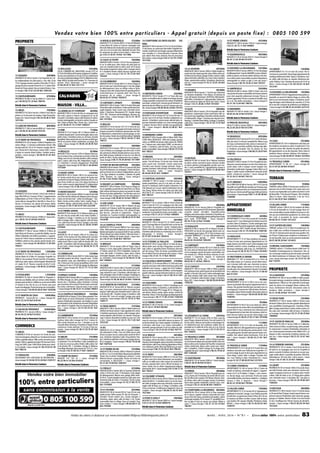 Ve n d e z v o t r e b i e n 1 0 0 % e n t r e p a r t i c u l i e r s - A p p e l g r a t u i t ( d e p u i s u n p o s t e f i x e ) : 0 8 0 5 1 0 0 5 9 9
PROPRIETE

14 BIEVILLE QUETIEVILLE

13 MOLLEGES
13 JOUQUES

155000€ 14 COURTONNE 