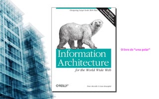 O livro do “urso polar”
 