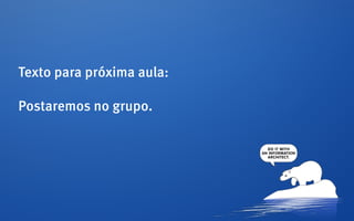 Texto para próxima aula:

Postaremos no grupo.
 