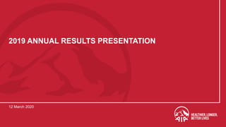 AIA confidential and proprietary information. Not for distribution.
12 March 2020
2019 ANNUAL RESULTS PRESENTATION
 